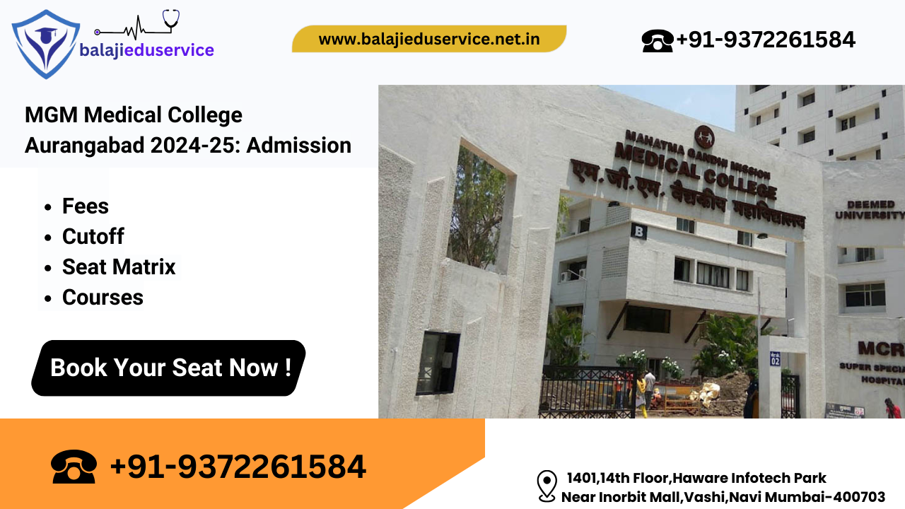 9372261584@MGM Medical College Aurangabad Fees(MBBS,PG)|Cut-off | Admission